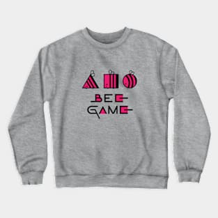 Bee game and humor Crewneck Sweatshirt